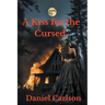 A Kiss for the Cursed