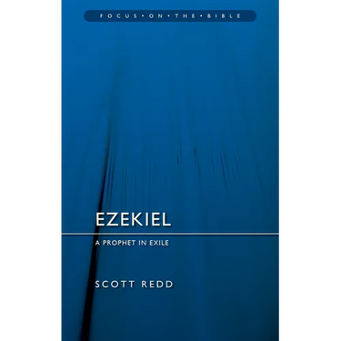 Ezekiel: A Prophet in Exile