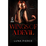 Wings of a Devil: A Dark MFM Romance Standalone