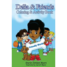 Delia & Friends Coloring & Activity Book