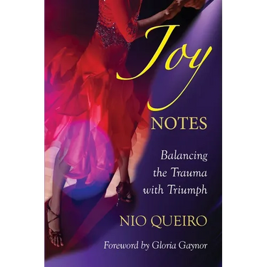 Joy Notes: Balancing the Trauma with Triumph