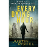 Every Dying Hour: Book 1 of the Martin Aubrey Series