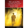 Religion: Mystery or Paradox?: Some Salient Themes in Philosophy of Religion