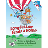 Longfellow Finds A Home: (a children's book)