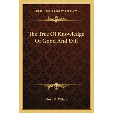 The Tree Of Knowledge Of Good And Evil