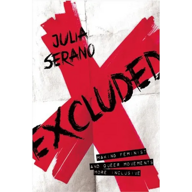 Excluded: Making Feminist and Queer Movements More Inclusive