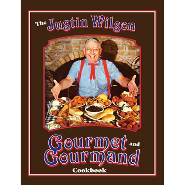 Justin Wilson Gourmet and Gourmand Cookb