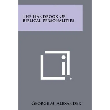 The Handbook of Biblical Personalities