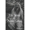 The Witch of Seven Gables: Vol. 1