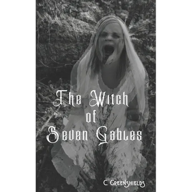 The Witch of Seven Gables: Vol. 1