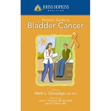 Johns Hopkins Patient Guide to Bladder Cancer