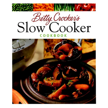 Betty Crocker's Slow Cooker Cookbook