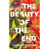 The Beauty of the End