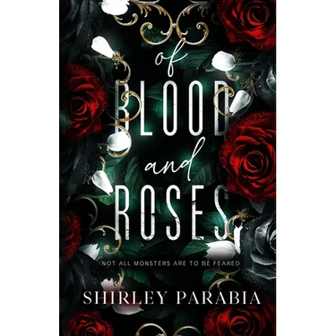 Of Blood and Roses