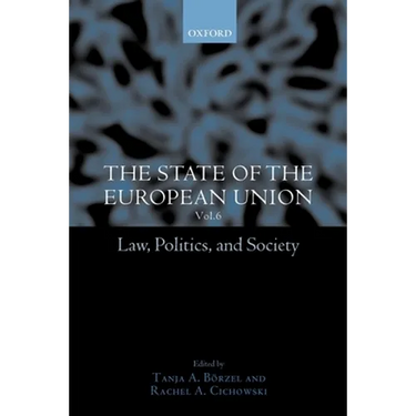 The State of the European Union, 6: Law, Politics, and Society