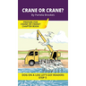 Crane or Crane?: Short Decodable Books Prepare Students for Reading DOG ON A LOG Decodable Chapter Books. For Beginning Readers and Students with Dysl
