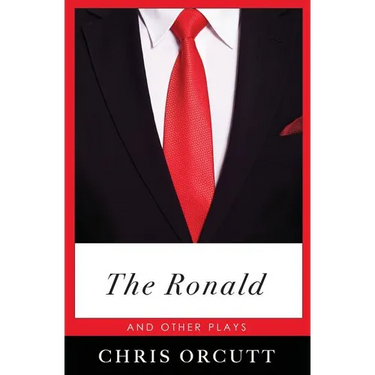 The Ronald And Other Plays