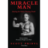Miracle Man: Beating the Odds; Cheating Death