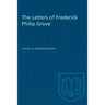 The Letters of Frederick Philip Grove