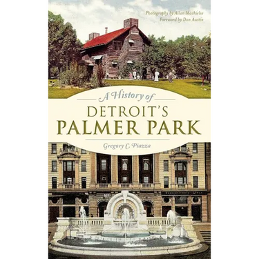 A History of Detroit's Palmer Park
