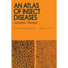 An Atlas of Insect Diseases