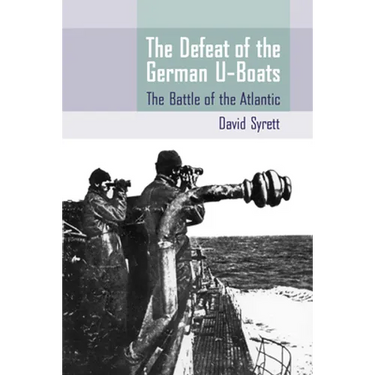 The Defeat of the German U-Boat