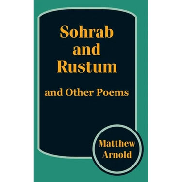 Sohrab and Rustum, and Other Poems