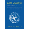 Global Challenges: An Approach to Environmental, Political, and Economic Problems