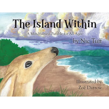 The Island Within: A Mindfulness Parable for All Ages