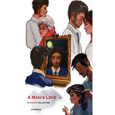 A Man's Love: A Poetry Collection