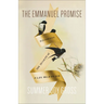 The Emmanuel Promise: Discovering the Security of a Life Held by God