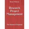 Research Project Management: The Research Proposal
