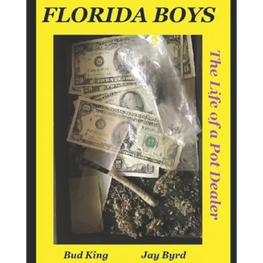 Florida Boys: A lifetime of pot dealing
