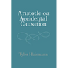 Aristotle on Accidental Causation