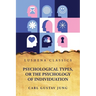 Psychological Types, or the Psychology of Individuation