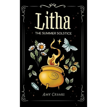 Litha: The Summer Solstice