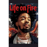 Life On Fire