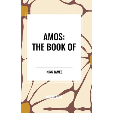 Amos: The Book of