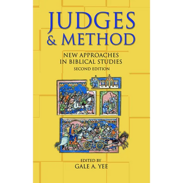 Judges and Method: New Approaches in Biblical Studies, Second Edition