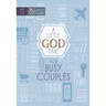 A Little God Time for Busy Couples: 365 Daily Devotions