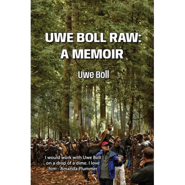 Uwe Boll Raw: A Memoir