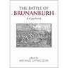 The Battle of Brunanburh: A Casebook