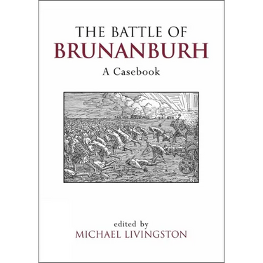 The Battle of Brunanburh: A Casebook