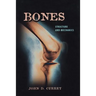 Bones: Structure and Mechanics
