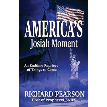 America's Josiah Moment: An Endtime Reprieve of Things to Come