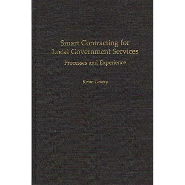 Smart Contracting for Local Government Services: Processes and Experience