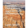 Java Examples, Explanations, and Exercises Second Edition