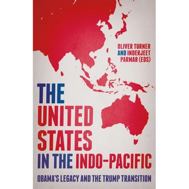 The United States in the Indo-Pacific: Obama's Legacy and the Trump Transition