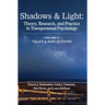 Shadows & Light - Volume 2 (Talks & Reflections): Theory, Research, and Practice in Transpersonal Psychology
