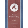 Flower Swallows Sing: A North Korean Memoir in Verse